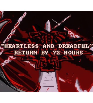 Heartless & Dreadful: Return by 72 Hours Steam Key GLOBAL